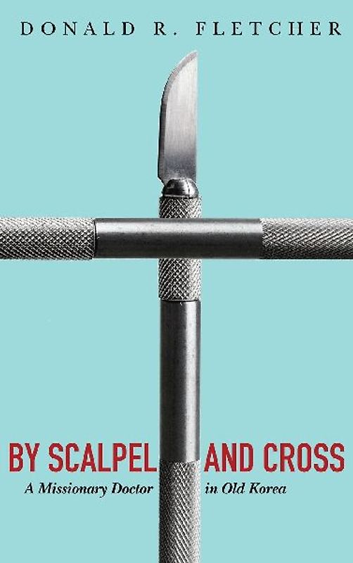 By Scalpel and Cross