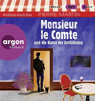 Monsieur le Comte und die Kunst der Entführung