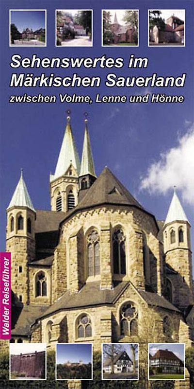 Sauerland-2 Reiseführer - Sehenswertes im Märkischen-Sauerland