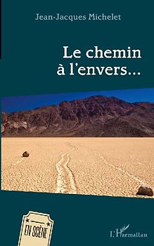 Le chemin à l'envers...