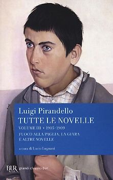 1905-1909: Fuoco alla paglia, La Giara e altre novelle