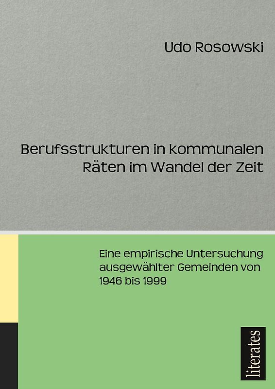 Berufsstrukturen in kommunalen Räten im Wandel der Zeit