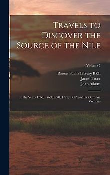 Travels to Discover the Source of the Nile