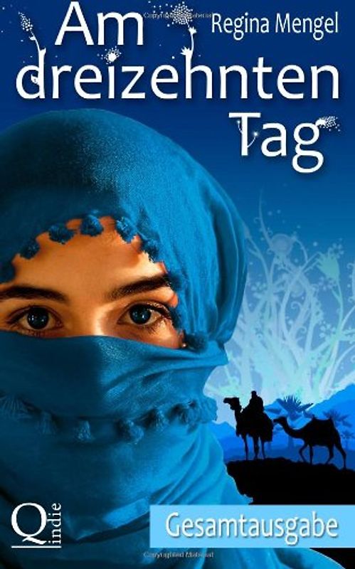 Am dreizehnten Tag: Gesamtausgabe - Mengel, Regina