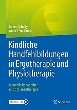 Kindliche Handfehlbildungen in Ergotherapie und Physiotherapie