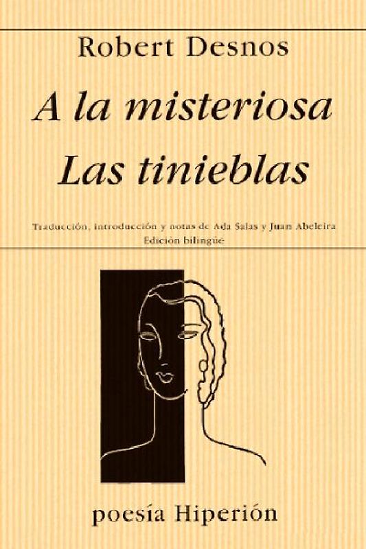 A la misteriosa ; Las tinieblas