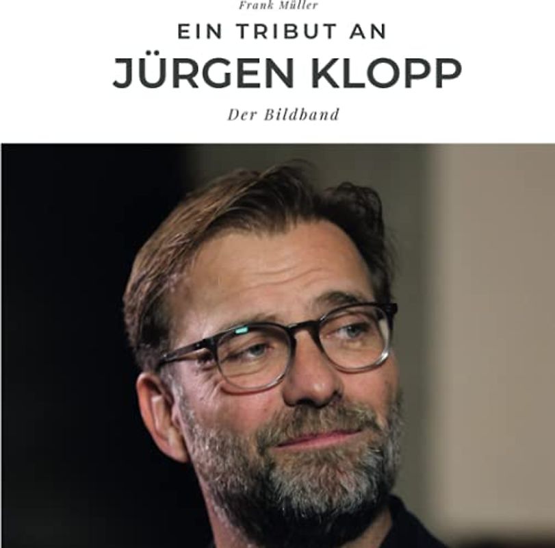 Ein Tribut an Jürgen Klopp