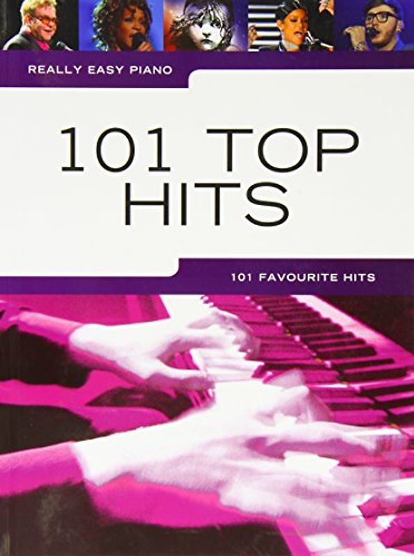 Really Easy Piano: 101 Top Hits - Music Sales
