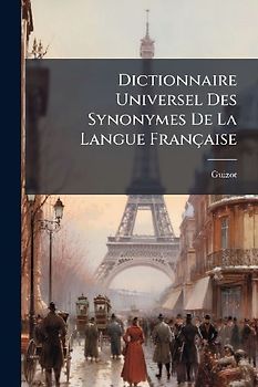 Dictionnaire Universel Des Synonymes De La Langue Française