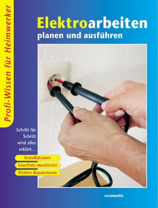 Elektroarbeiten planen und ausführen