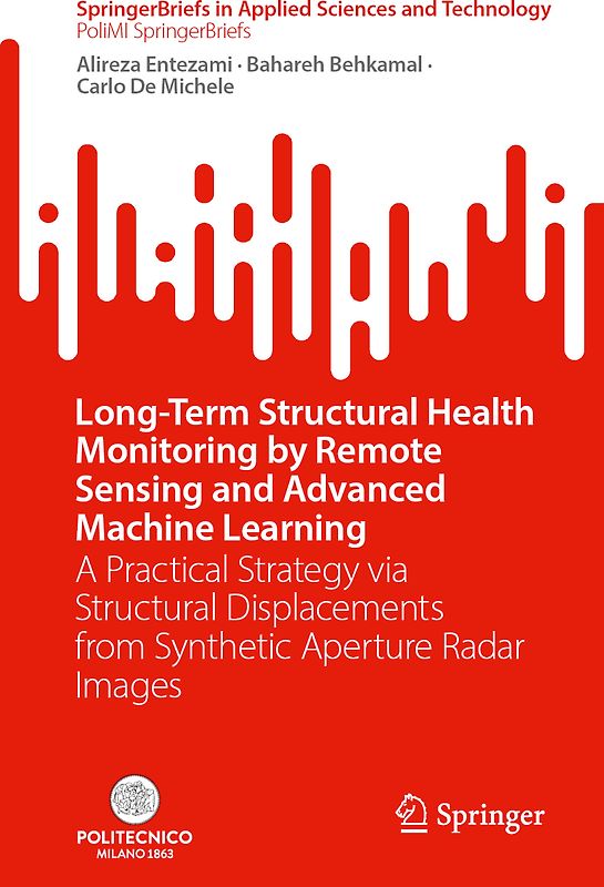 Long-Term Structural Health Monitoring by Remote Sensing and Advanced Machine Learning