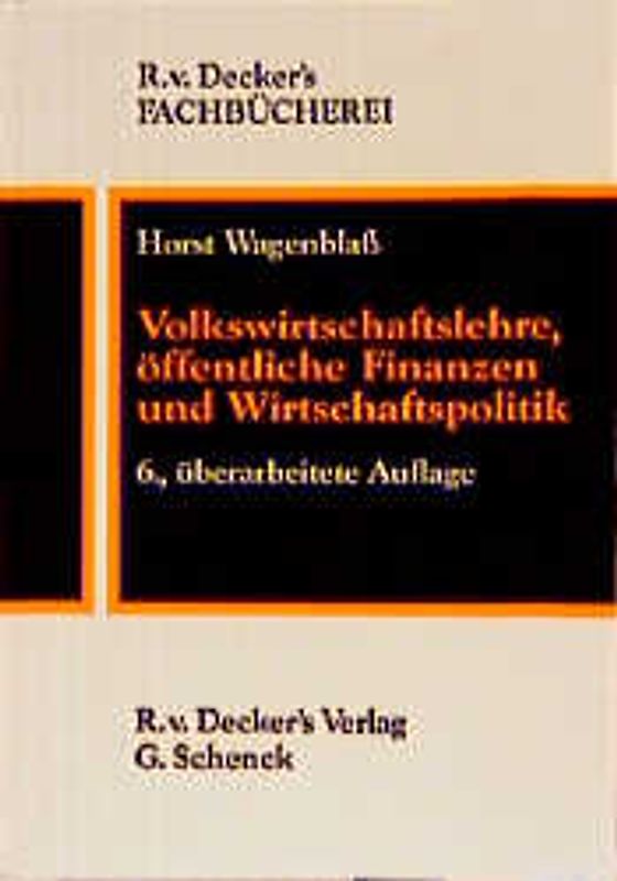 Volkswirtschaftslehre, Öffentliche Finanzen und Wirtschaftspolitik
