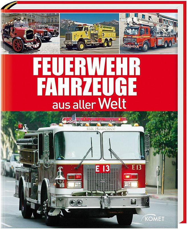 Feuerwehrfahrzeuge aus aller Welt