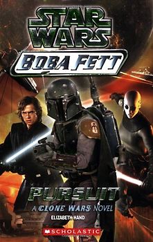 Star Wars: Boba Fett #6: Pursuit (Star Wars: Boba Fett (Numbered)) - Hand, Elizabeth