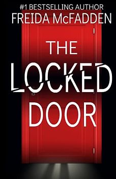 The Locked Door: A gripping psychological thriller with a jaw-dropping twist
