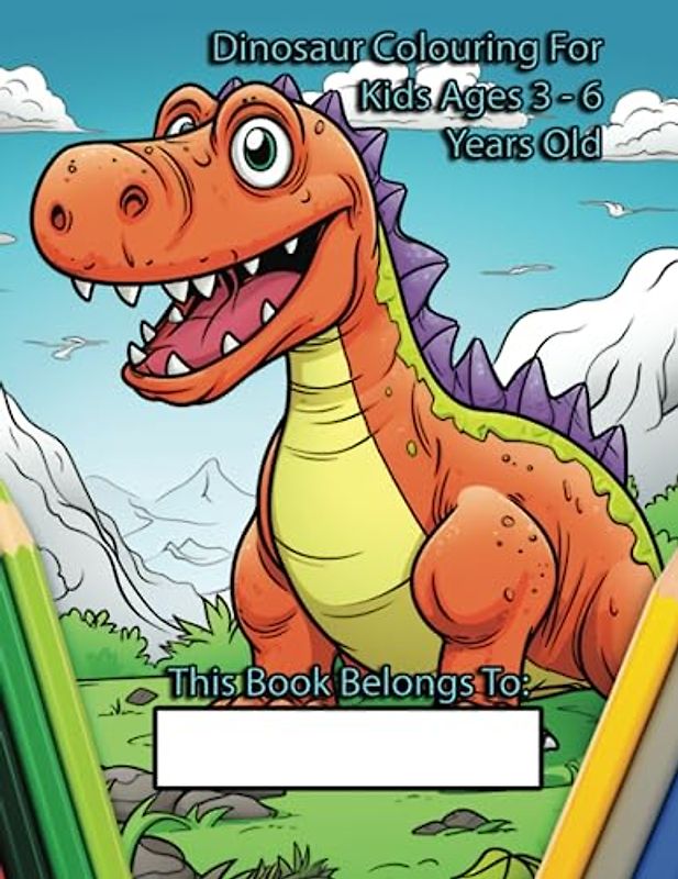Dinosaur Colouring: For Kids Ages 3-6 (50 Designs)