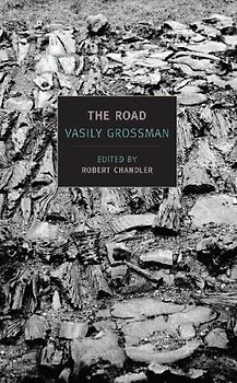 The Road: Stories, Journalism, and Essays (New York Review Books Classics) - Vasily Grossman