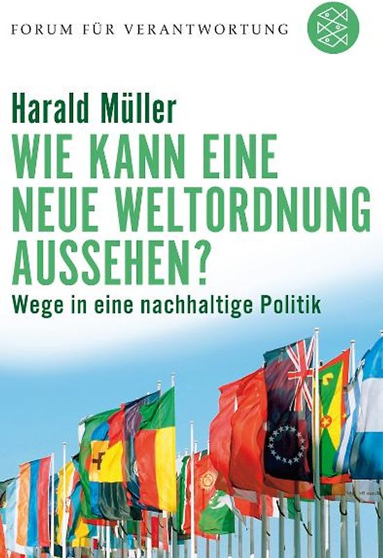 Wie kann eine neue Weltordnung aussehen?