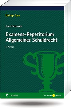 Examens-Repetitorium Allgemeines Schuldrecht