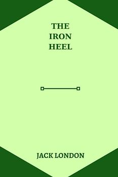 the iron heel by jack london