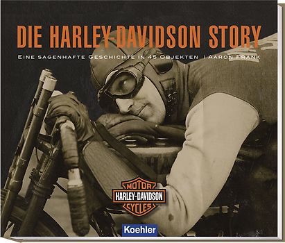 Die Harley-Davidson Story