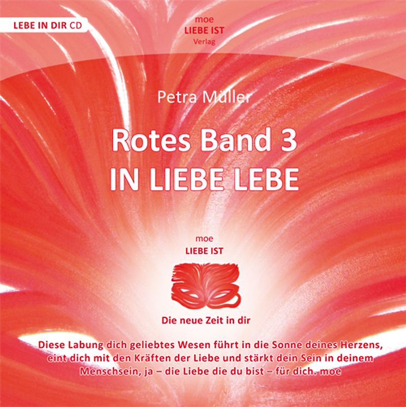 Rotes Band 3 - in Liebe lebe