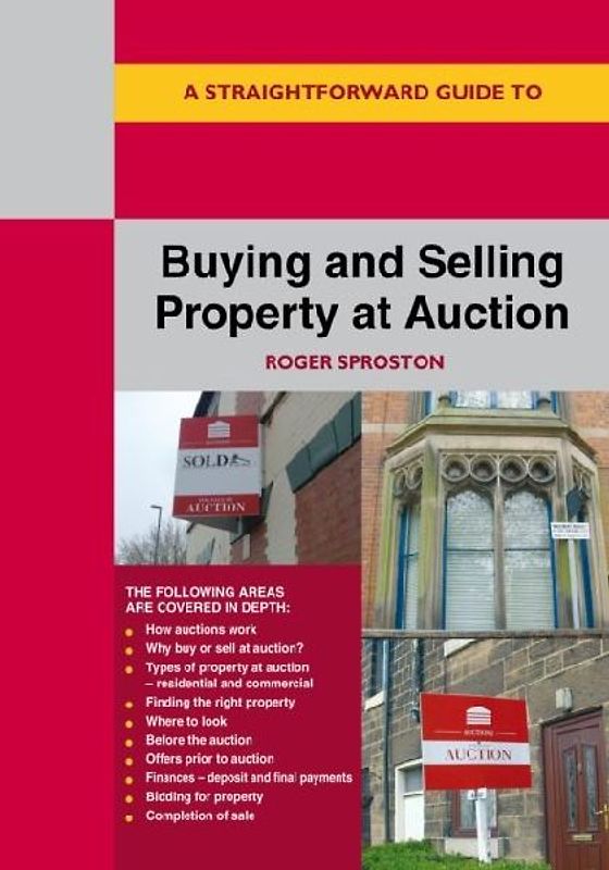 A Straightforward Guide to Buying and Selling Property at Auction