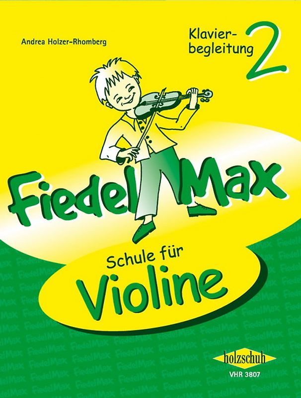 Fiedel-Max 2 Violine - Klavierbegleitung