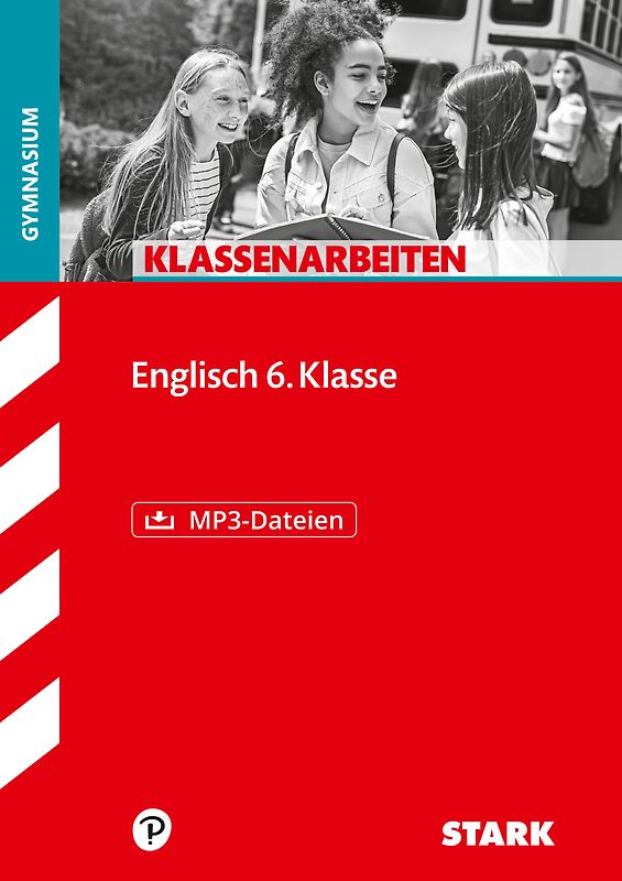 STARK Englisch 6. Klasse - Klassenarbeiten Gymnasium