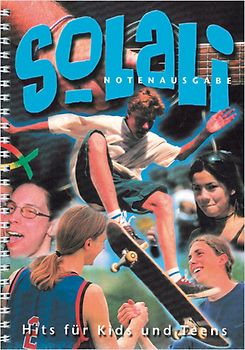 SoLaLi Notenausgabe. Hits für Kids und Teens