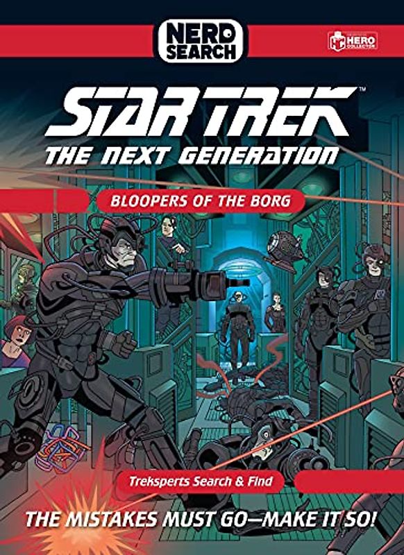 Star Trek: The Next Generation Nerd Search: Bloopers of the Borg: The Mistakes Must Go - Make it So!