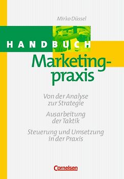 Handbücher Unternehmenspraxis / Handbuch Marketingpraxis