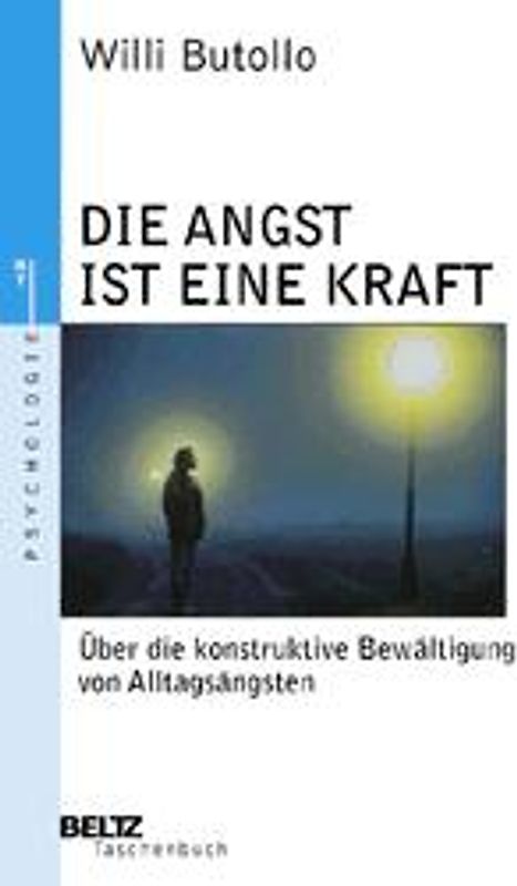 Die Angst ist eine Kraft