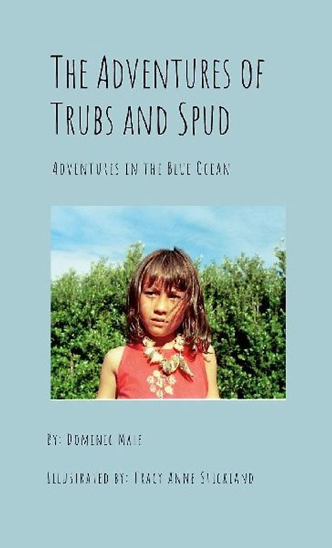 The Adventures of Trubs and Spud