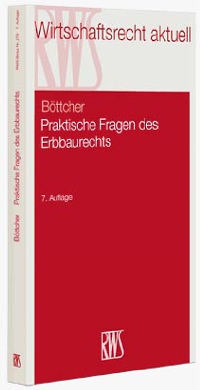 Praktische Fragen des Erbbaurechts