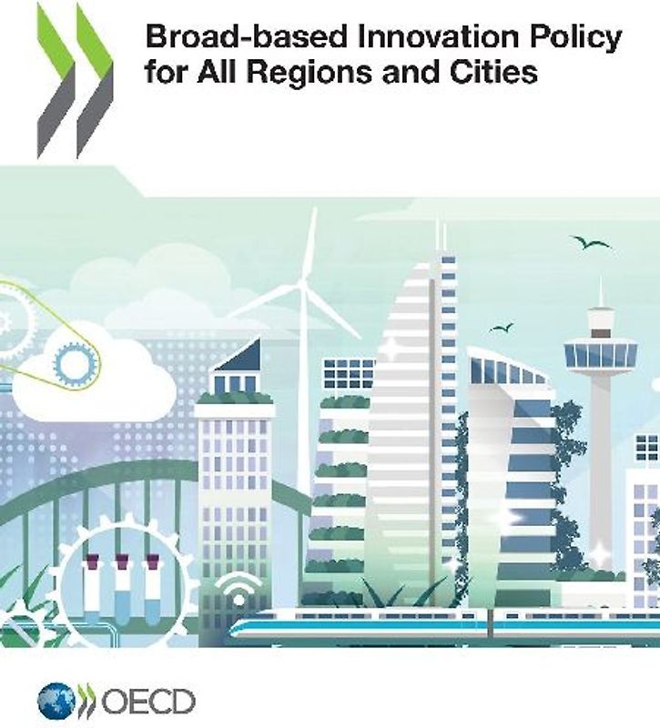 Broad-based Innovation Policy for All Regions and Cities