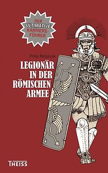 Legionär in der römischen Armee