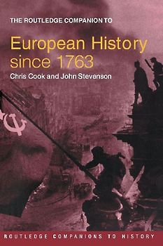The Routledge Companion to Modern European History since 1763