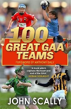 100 Great GAA Teams
