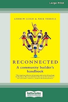 Reconnected: A Community Builder's Handbook [Large Print 16pt]