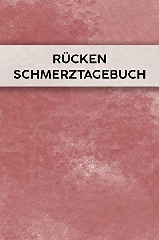 Rücken Schmerztagebuch: Tagebuch, Schmerzprotokoll für akute chronische LWS Schmerzen zum ausfüllen, ankreuzen. Buch zur Dokumentation für Besuche ... bei Beschwerden