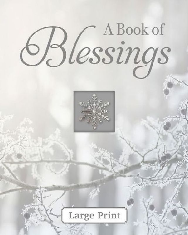 A Book of Blessings - Large Print (Deluxe Prayer Book)