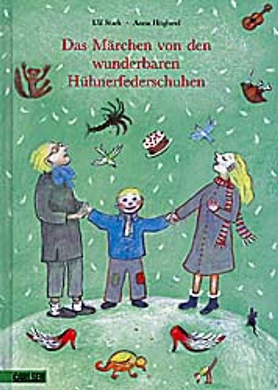 Das Märchen von den wunderbaren Hühnerfederschuhen