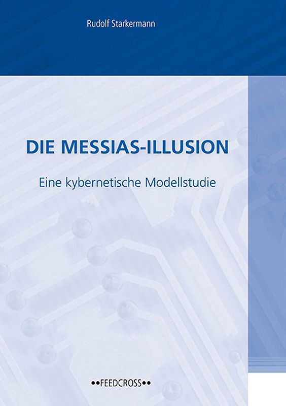 Die Messias-Illusion
