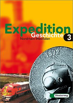 Expedition Geschichte / Expedition Geschichte für Realschulen in Nordrhein-Westfalen