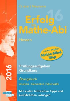 Erfolg im Mathe-Abi 2016 Hessen Prüfungsaufgaben Grundkurs