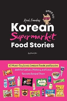 Korean Supermarket Food Stories