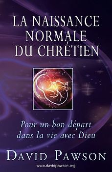 La Naissance Normale du Chrétien