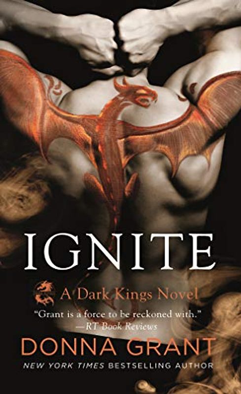 Ignite: A Dark Kings Novel (Dark Kings, 15, Band 15)