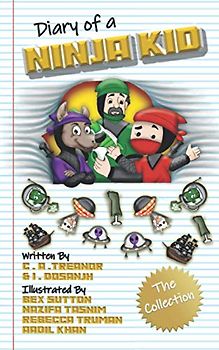 Diary Of A Ninja Kid: COMPLETE SERIES COLLECTION: BOOKS 1 - 5 (A Hilarious Adventure For Kids Ages 6 - 12)